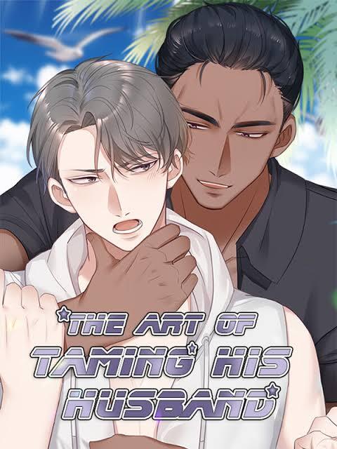 The Art of Taming His Husband (Webnovel)